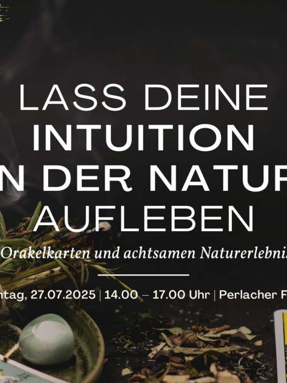 Lass deine Intuition in der Natur aufleben und erlebe beim Waldbaden und arbeiten mit Orakelkarten eine tolle Auszeit in München