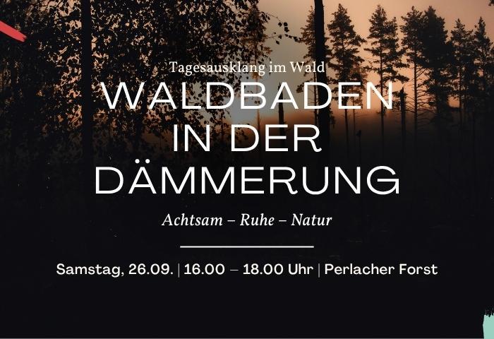 Waldbaden zur Dämmerung